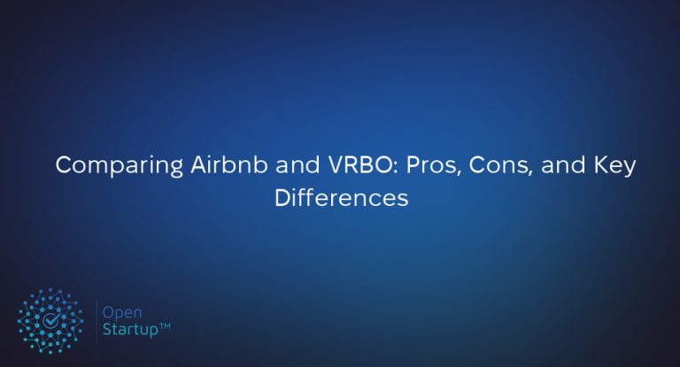 Comparing Airbnb And VRBO: Pros, Cons, And Key Differences - Open Startup™